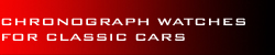 Chronograph watches for classic cars